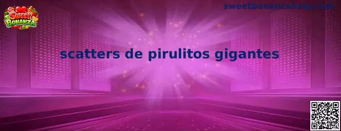 Ejemplo visual de scatters de pirulitos gigantes en Sweet Bonanza
