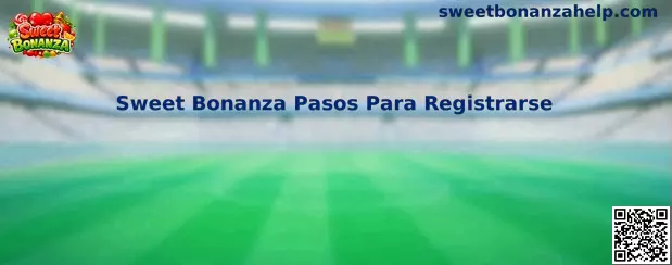 Pasos para registrarse en Sweet Bonanza