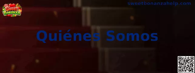 Información sobre quiénes somos de Sweet Bonanza